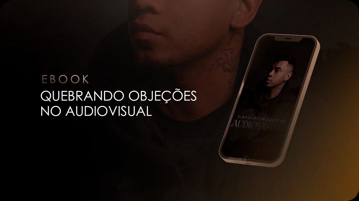 Ebook - Quebrando objeções no audiovisual